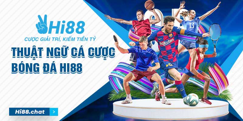 Thuật ngữ cá cược bóng đá thường gặp newbie cần biết 10 thuật ngữ cá cược bóng đá