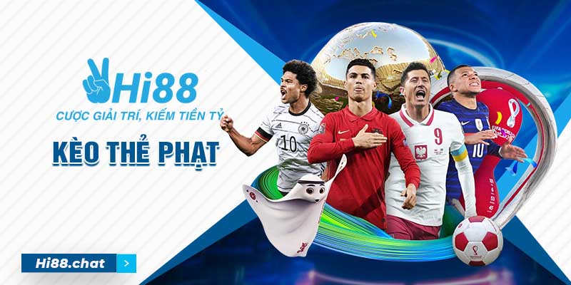Kèo Thẻ Phạt Là Gì? Hướng Dẫn Cách Đọc Và Soi Kèo Luôn Thắng 3 keo the phat