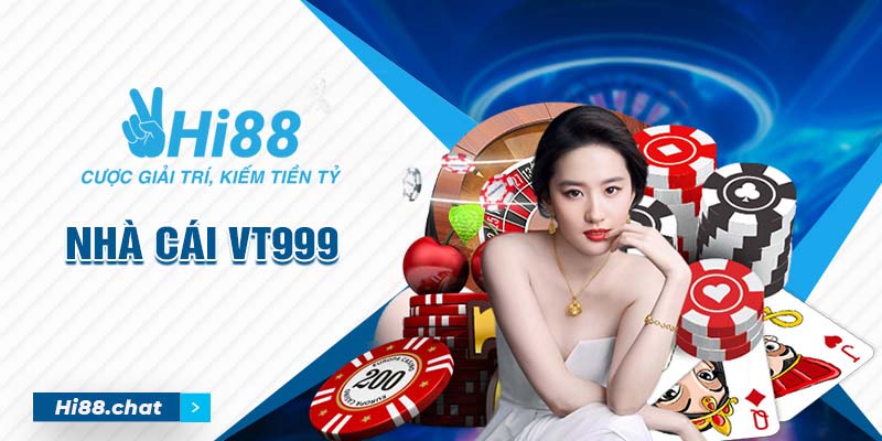 Bỏ túi 10 link truy cập khám phá VT999 cho tất cả cược thủ 6 vt999